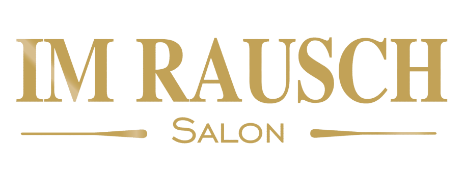 Im Rausch Salon